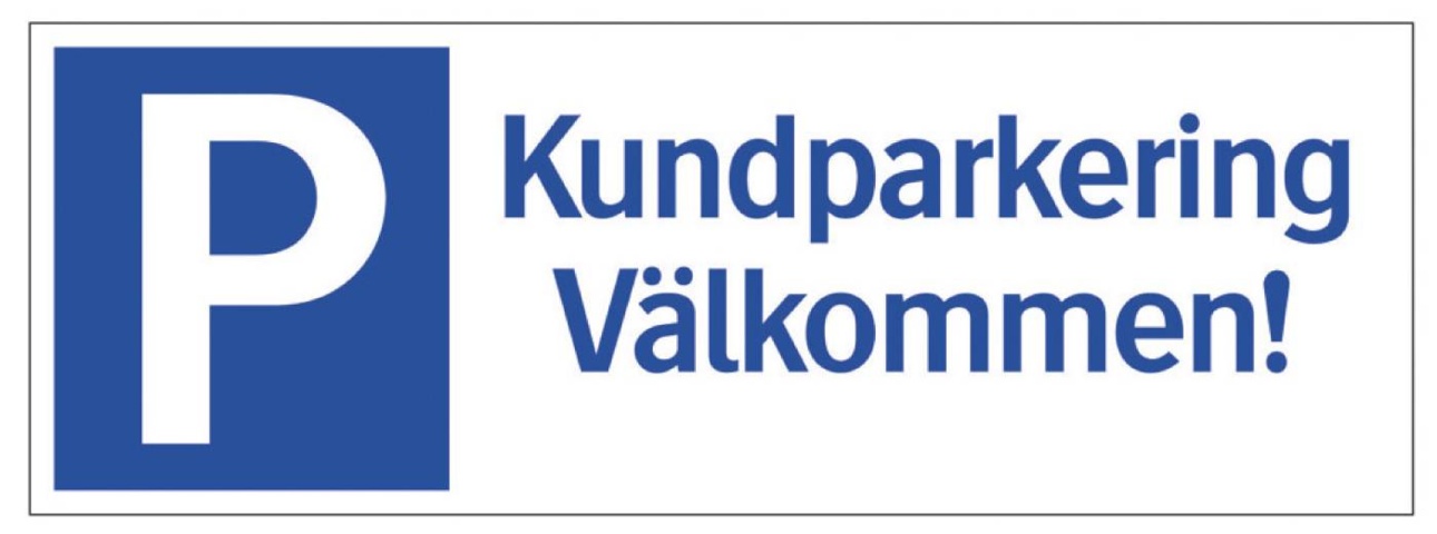 Parkeringsskyltar, 30 st - Systemtext, Kundparkering, välkommen, 297 × 105 mm på auktion i Skåne, Helsingborg hos PS Auction
