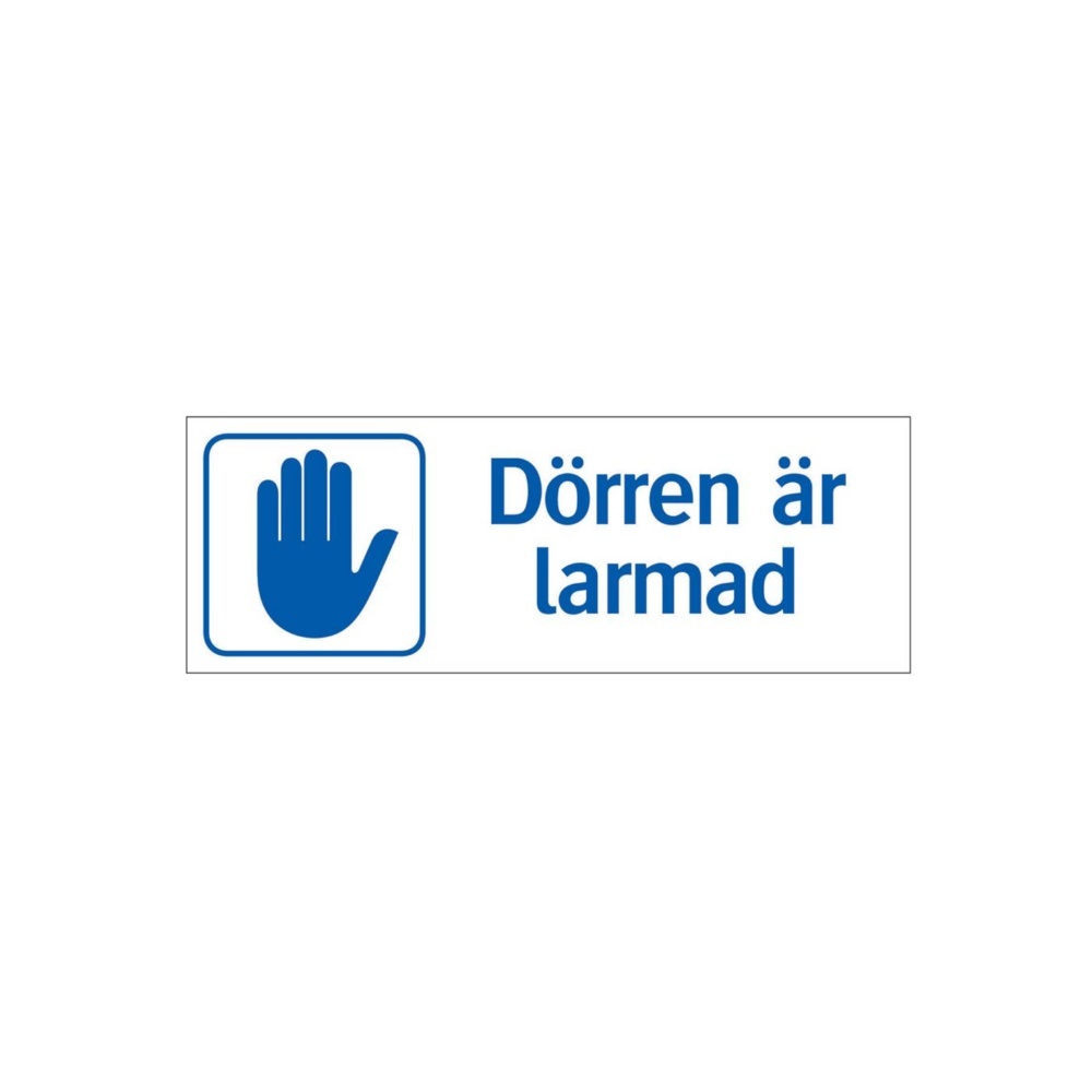 1584604-1 Informationsskyltar, 25 st - Systemtext, Dörren är larmad, 297 × 105 mm