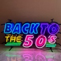 1146078-1 New neon sign Back To The 50s 82x40 cm