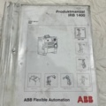 1421731-13 Svetsrobot med svetsbord - Robotics ABB IRB1400 ABB